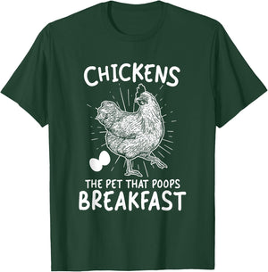 Funny Chicken shirt Chicken The Pet That Poops Breakfast T-Shirt - T-Shirt | Forest