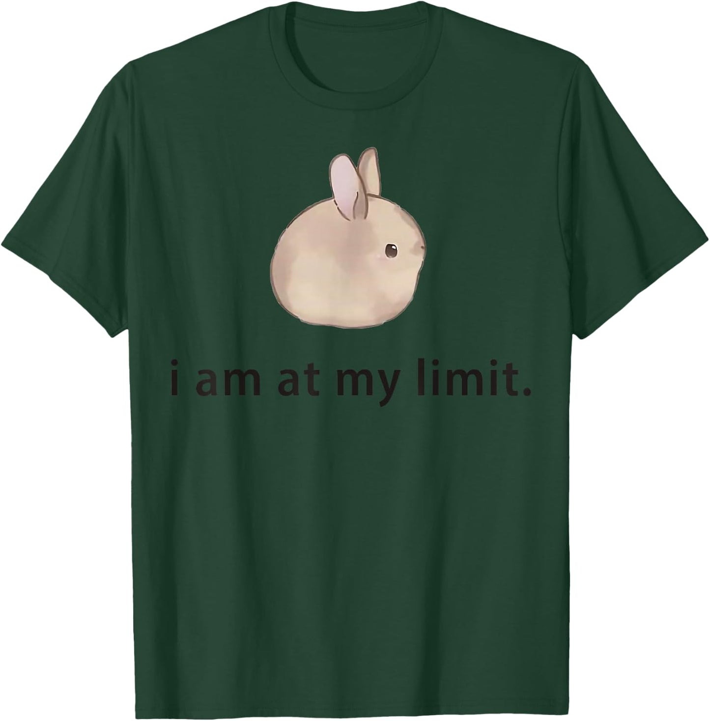 I Am At My Limit Rabbit T-Shirt - T-Shirt | Forest