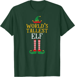 World's Tallest Elf T Shirt Xmas Tall Matching Family Helper T-Shirt - T-Shirt | Forest