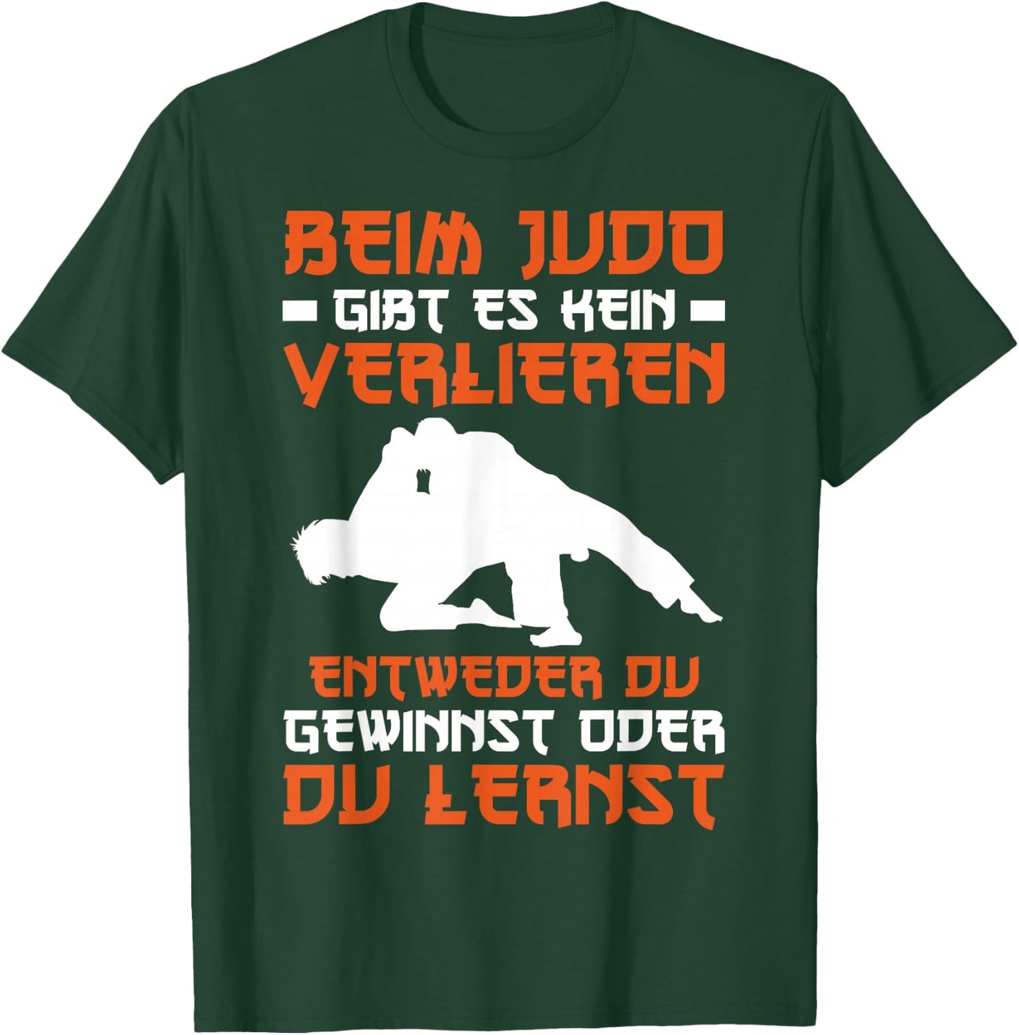 Judo Entweder Du Gewinnst Oder Du Lernst Sport , black T-Shirt - T-Shirt | Forest
