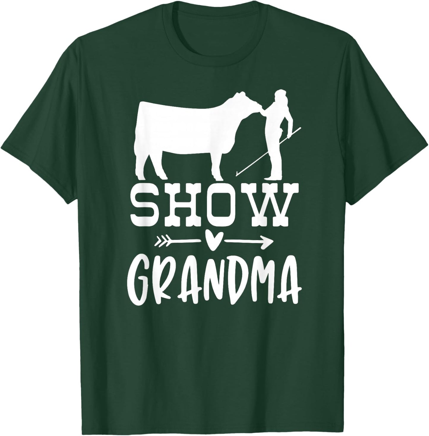 show cattle grandma , show Beef grandma Show cow grandma T-Shirt - T-Shirt | Forest