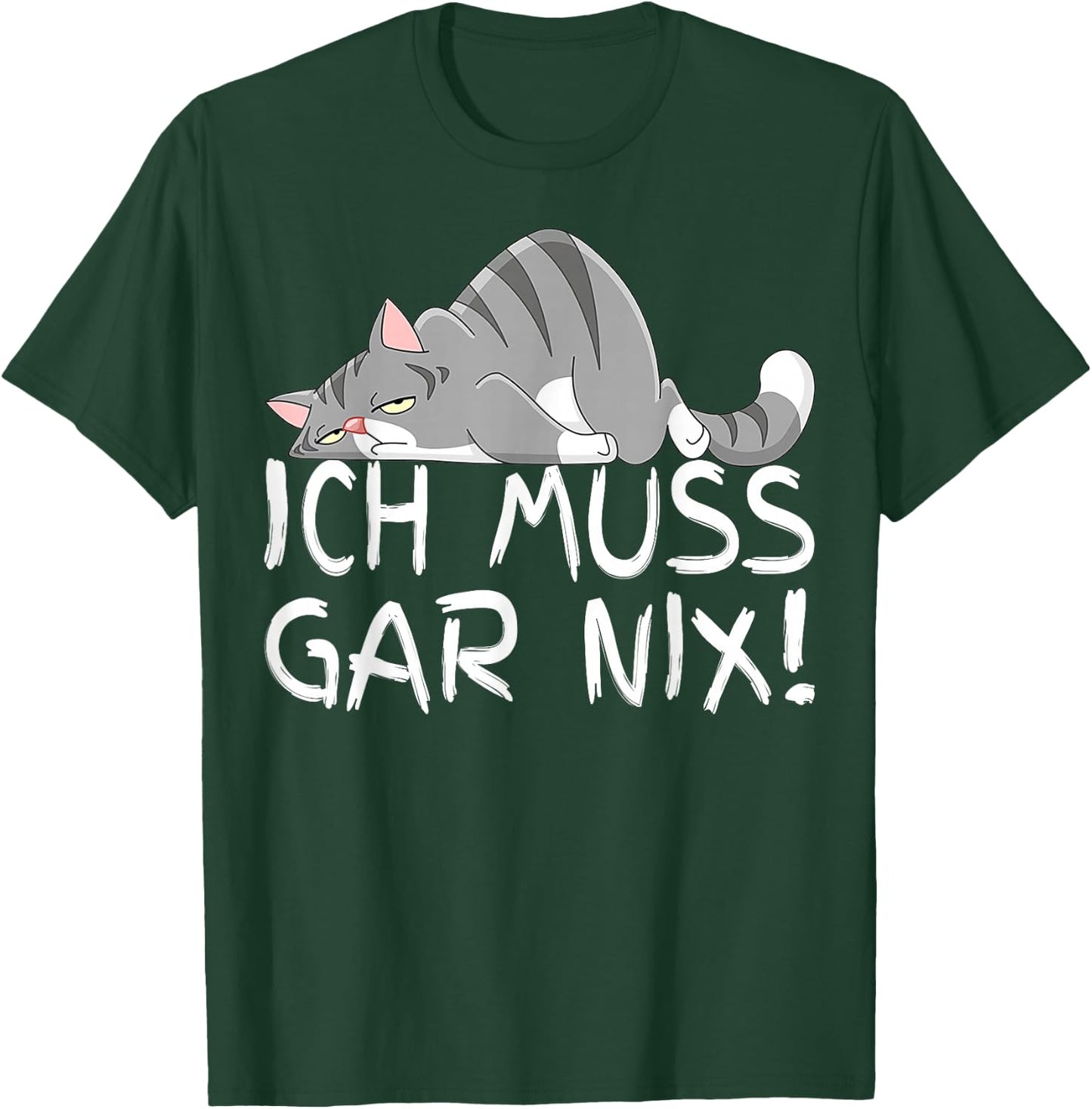Lazy Cat I Must Gar Nix Gifts for Cat Lovers , black T-Shirt - T-Shirt | Forest