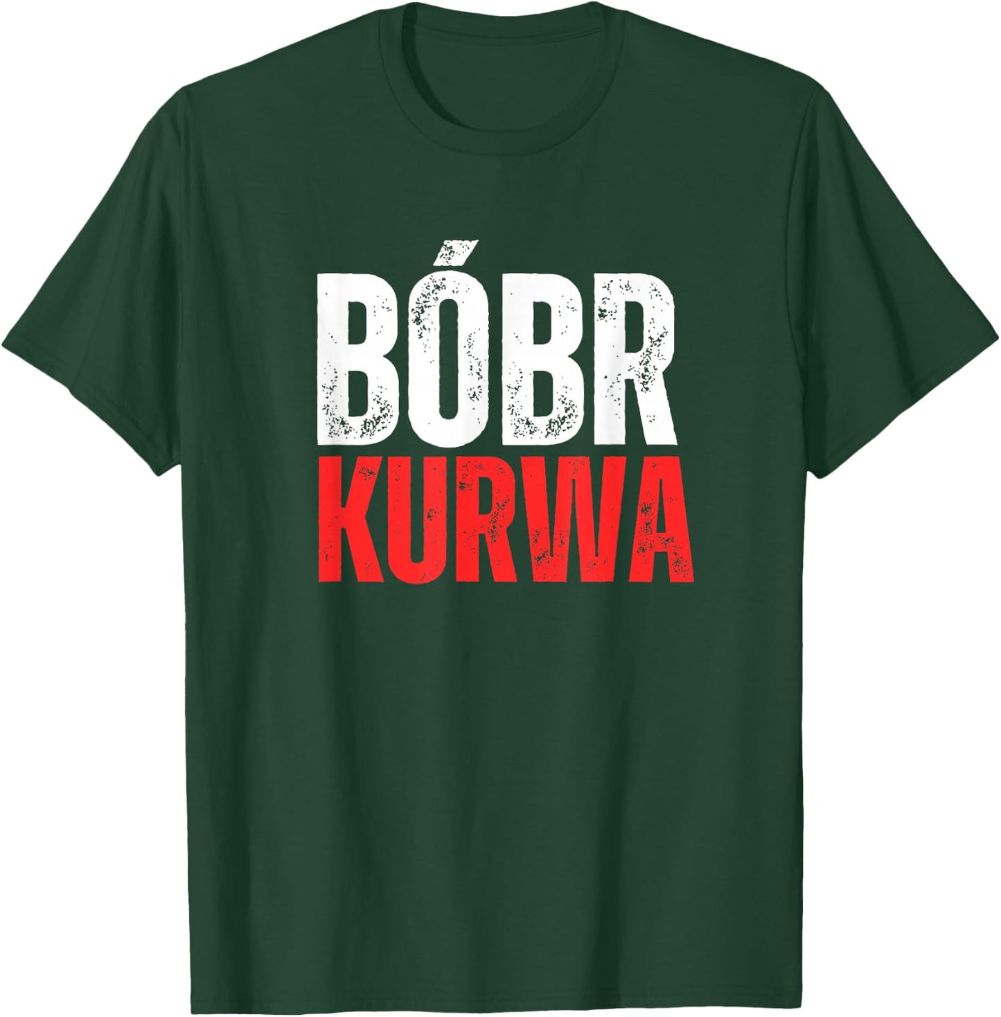 Polish Beaver Saying "Bober Kurwa" Yes Pierdole Bobr T-Shirt - T-Shirt | Forest