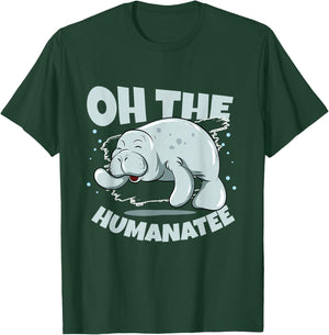 Oh The Humanatee Zookeeper Sea Cow Sea Animal Manatee T-Shirt - T-Shirt | Forest