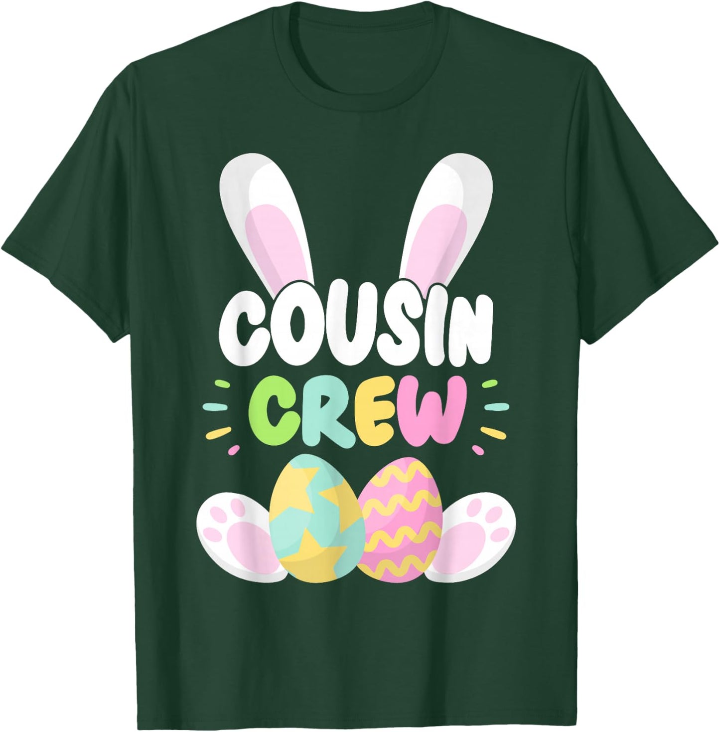 Cousin Crew Cute Rabbit Easter Squad 2026 Family Easter Eggs T-Shirt - T-Shirt | Forest