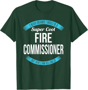 Fire Commissioner Funny Gift T-Shirt - T-Shirt | Forest