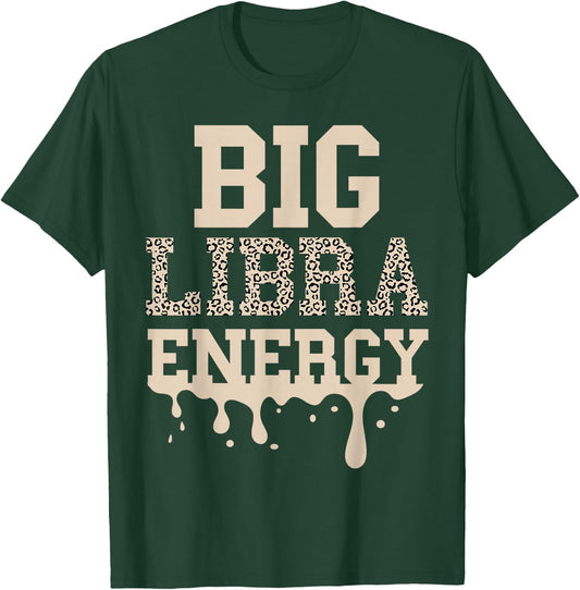Libra Shirt Women Cheetah Big Libra Energy Libra Queen Vibes T-Shirt - T-Shirt | Forest