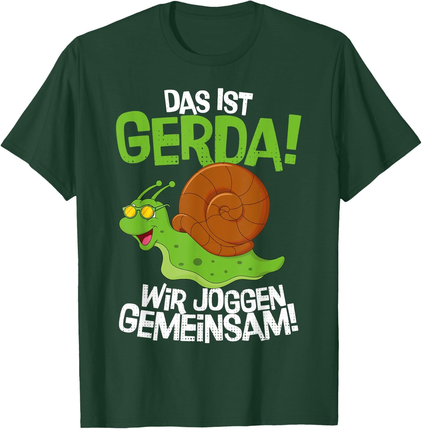 Lustige Schnecke Gerda & Ich Joggen Gemeinsam Running T-Shirt - T-Shirt | Forest