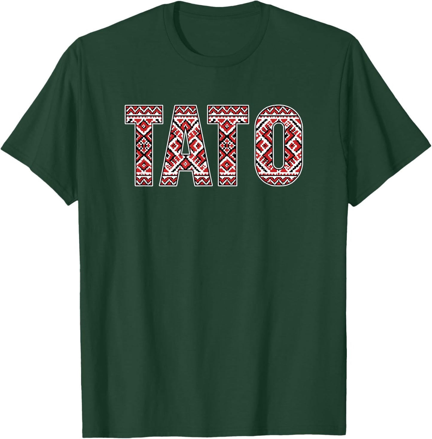 Tato Dad Father's Day Ukrainian Vyshyvanka Inspired Pattern T-Shirt - T-Shirt | Forest