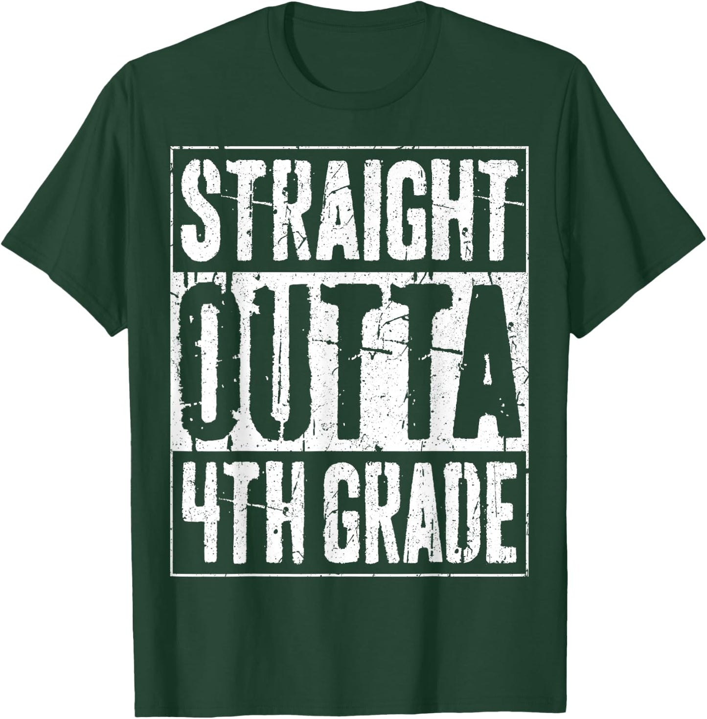 Straight Outta 4th Grade Shirt Fourth Grade Graduation T-Shirt - T-Shirt | Forest