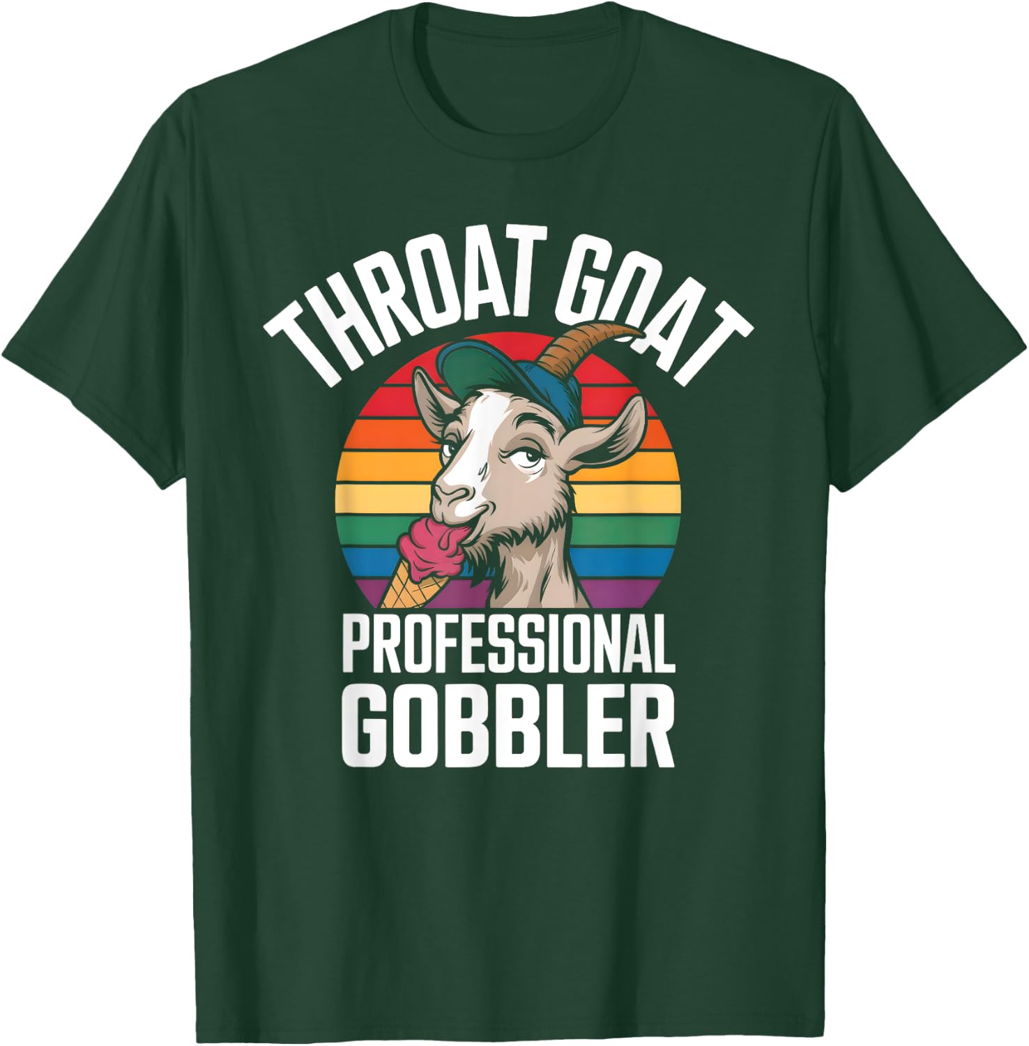 Throat Goat Professional Gobbler Funny Retro Gag Adult Humor T-Shirt - T-Shirt | Forest