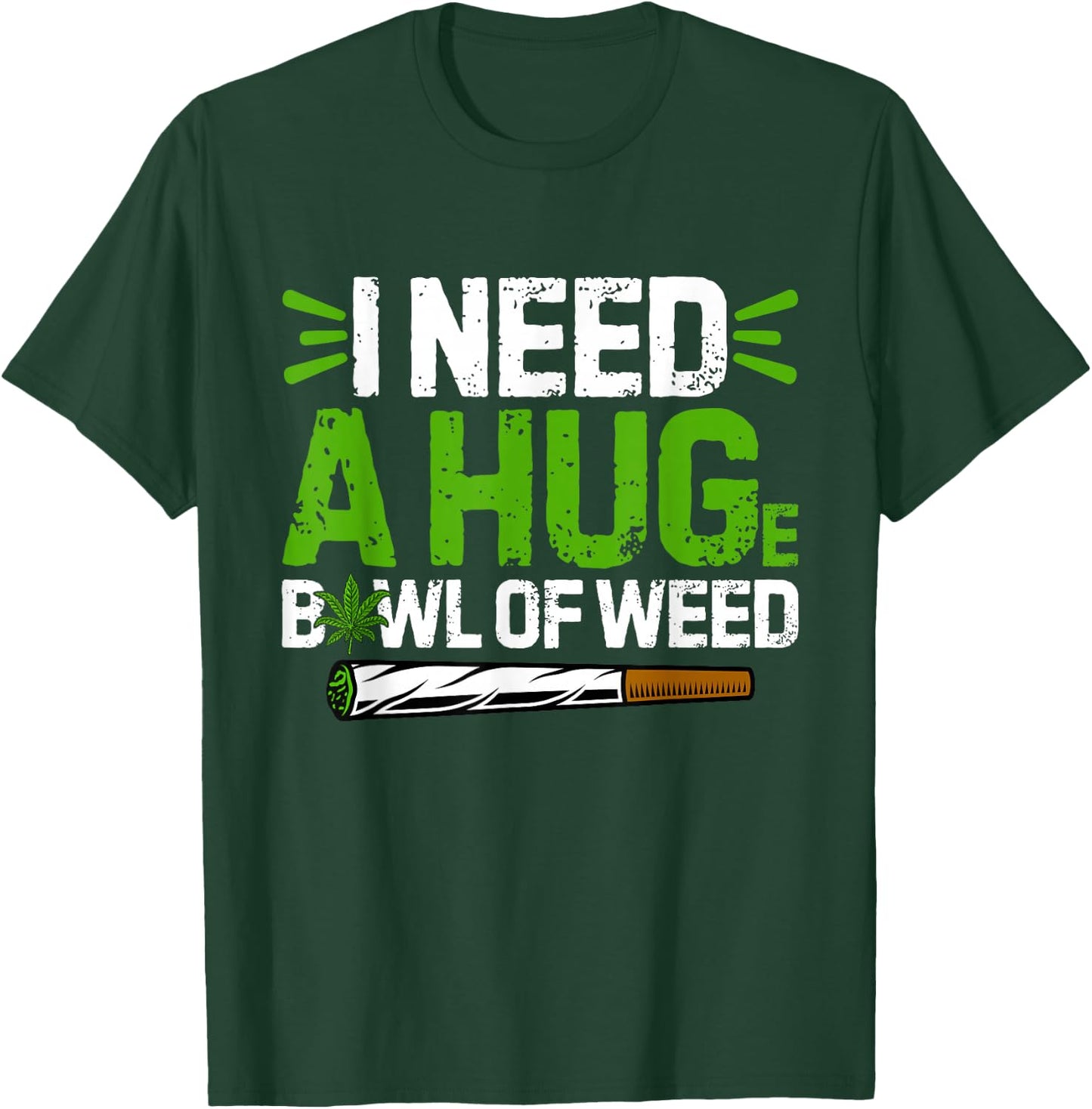 Generic -Adults Black Hemp 100% Cotton Short Sleeve X-Small I Need A Hug Funny Huge Bowl Of Weed Smoking Marijuana T-Shirt - T-Shirt | Forest