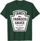 Tangy Tabasco Sauce Group Family Spice Mix , red T-Shirt - T-Shirt | Forest