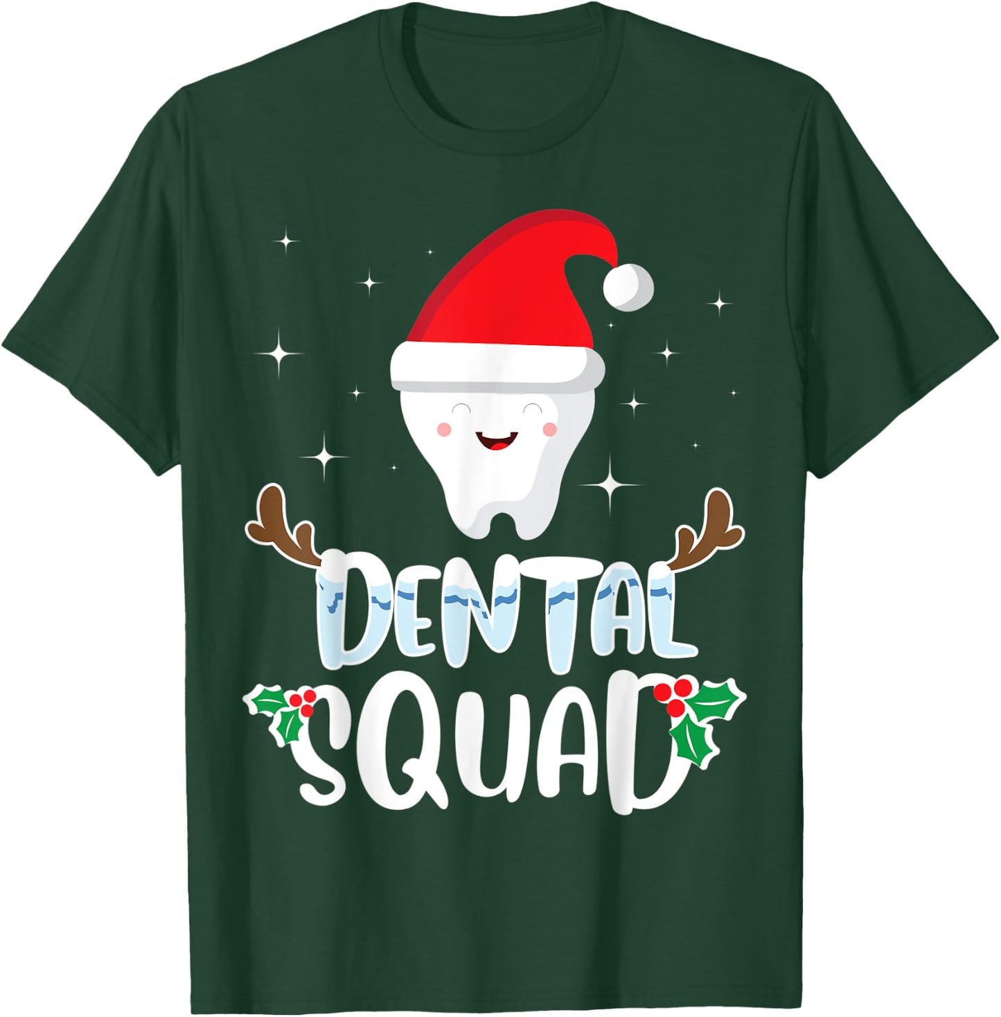 Dental Squad Funny Dentist Christmas T-Shirt - T-Shirt | Forest