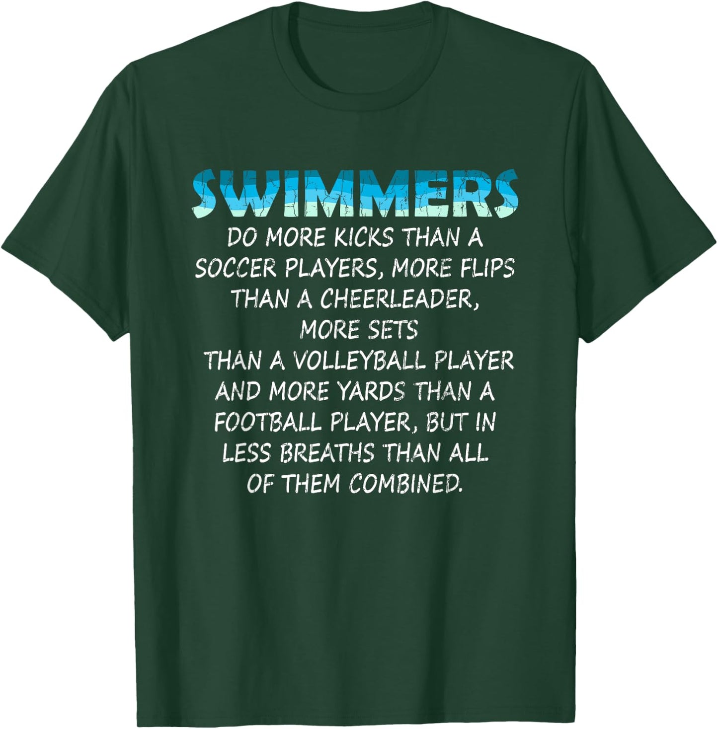 Swimmers Funny Swim Swimming Coach Player Graphic T-Shirt - T-Shirt | Forest