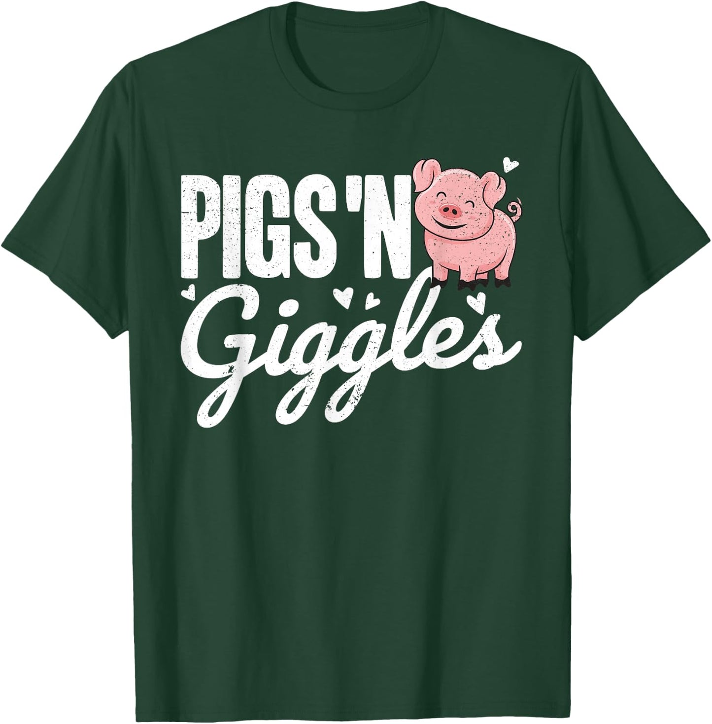 Pigs 'n Giggles Funny Farm Pig Farmer Pigs Women Girls T-Shirt - T-Shirt | Forest