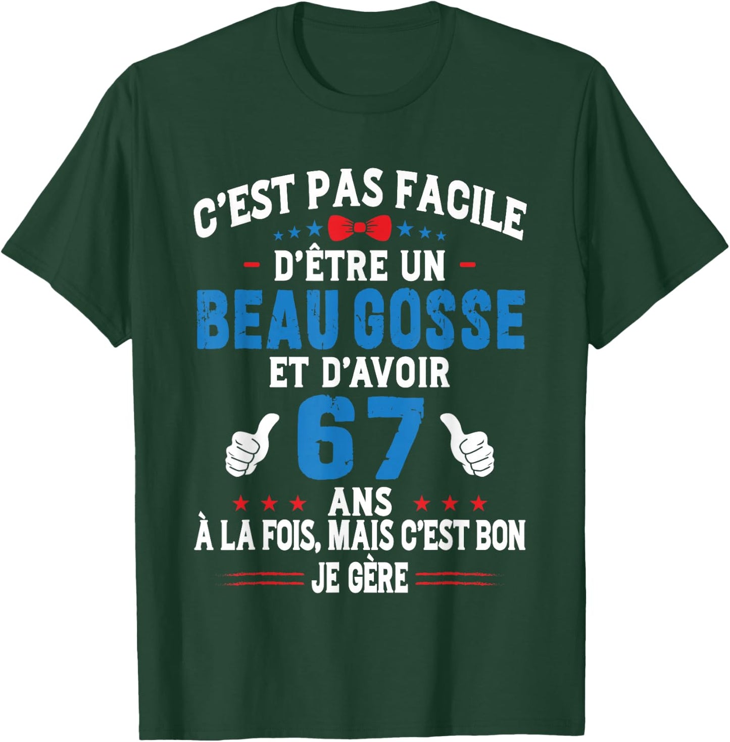 Beau Gosse Humour Original Birthday Gift Man 67 Years , Black, S T-Shirt - T-Shirt | Forest