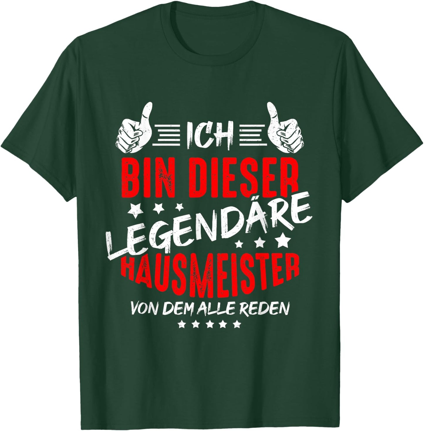 Ich Bin Dieser Legendäre Hausmeister Von Dem Alle Reden T-Shirt - T-Shirt | Forest