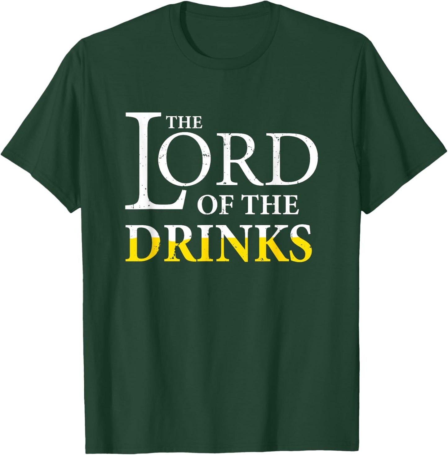 Lord Of Drinks Funny Party Beer Dad Design T-Shirt - T-Shirt | Forest