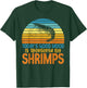 Todays good mood is sponsored by Shrimps Lover T-Shirt - T-Shirt | Forest