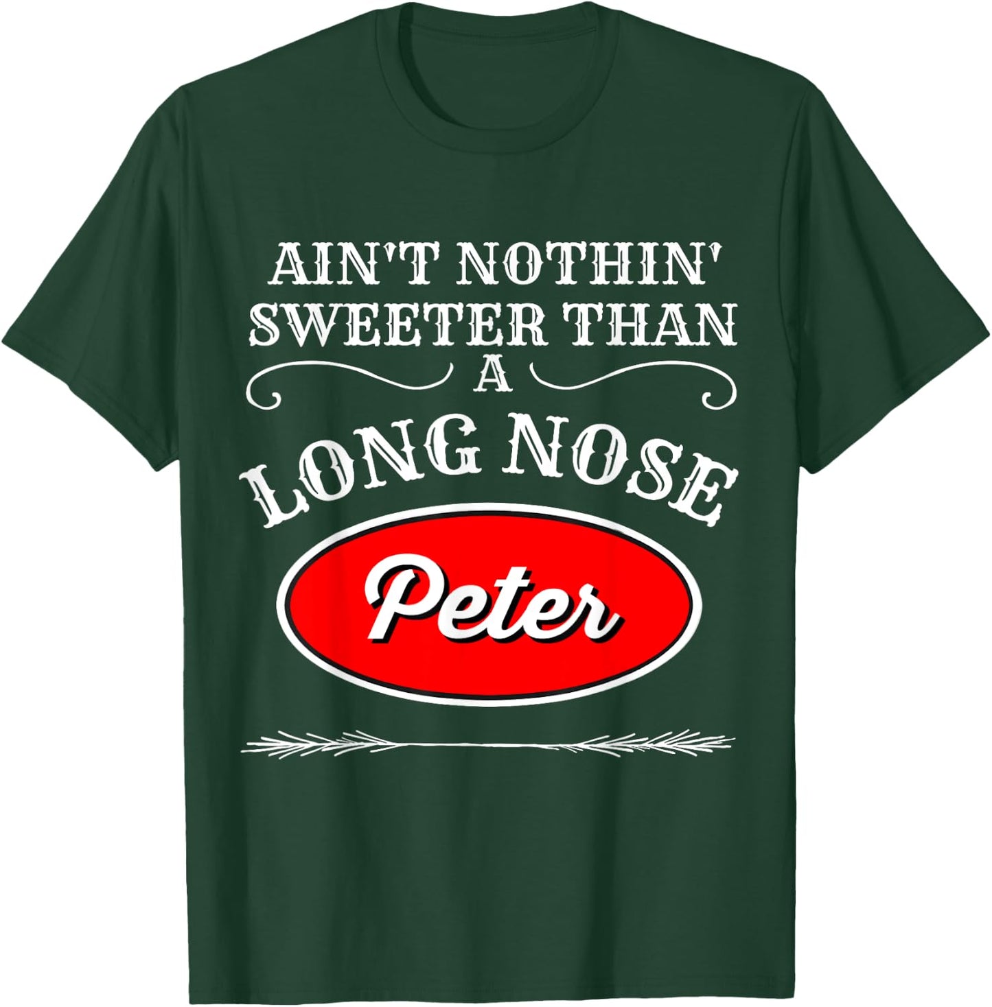 Funny Truck Driver - Nothing Sweeter Than A Peter T-Shirt - T-Shirt | Forest