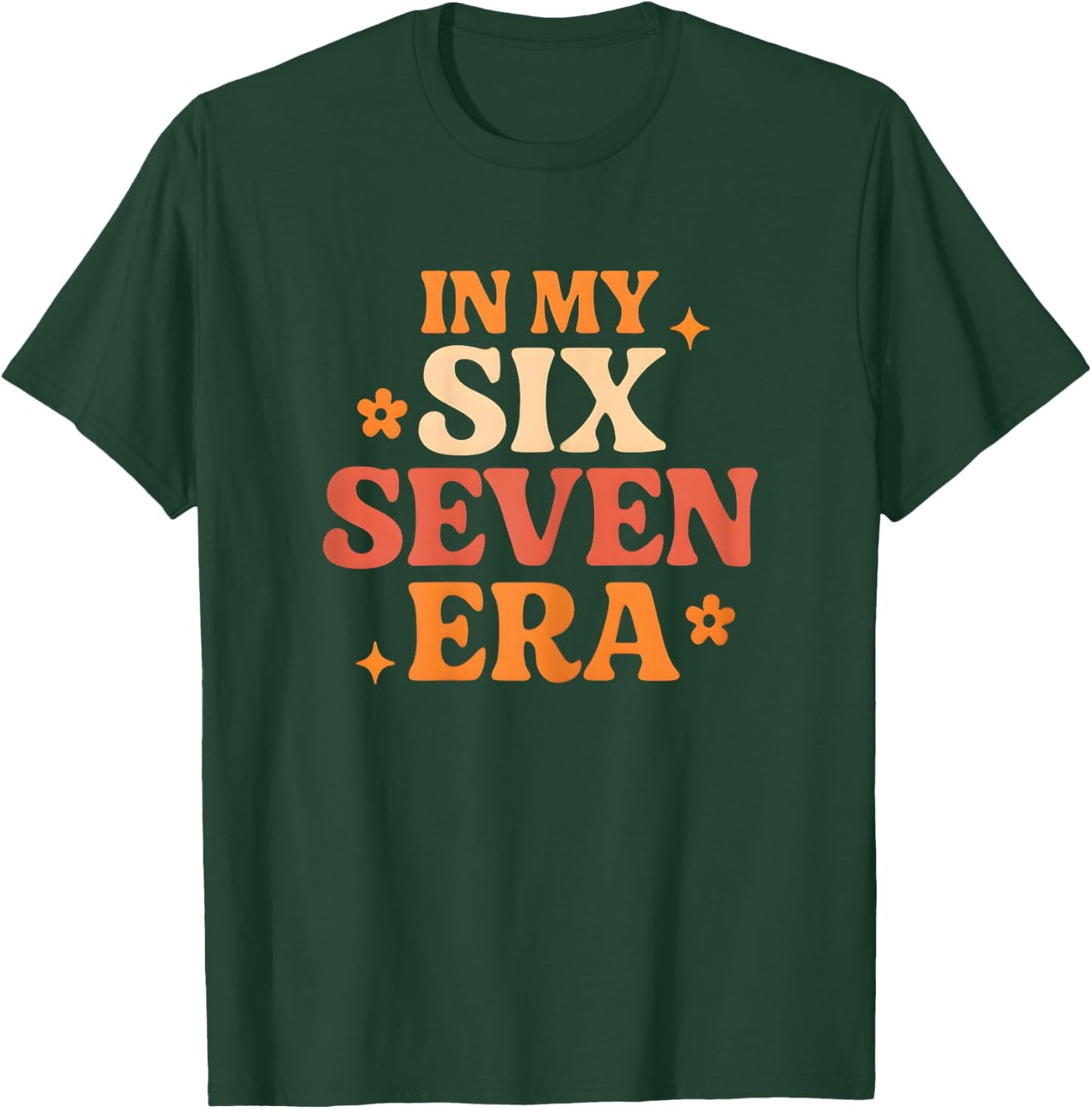 in My Six Seven Era - Funny Retro Groovy Italian Brainrot T-Shirt - T-Shirt | Forest