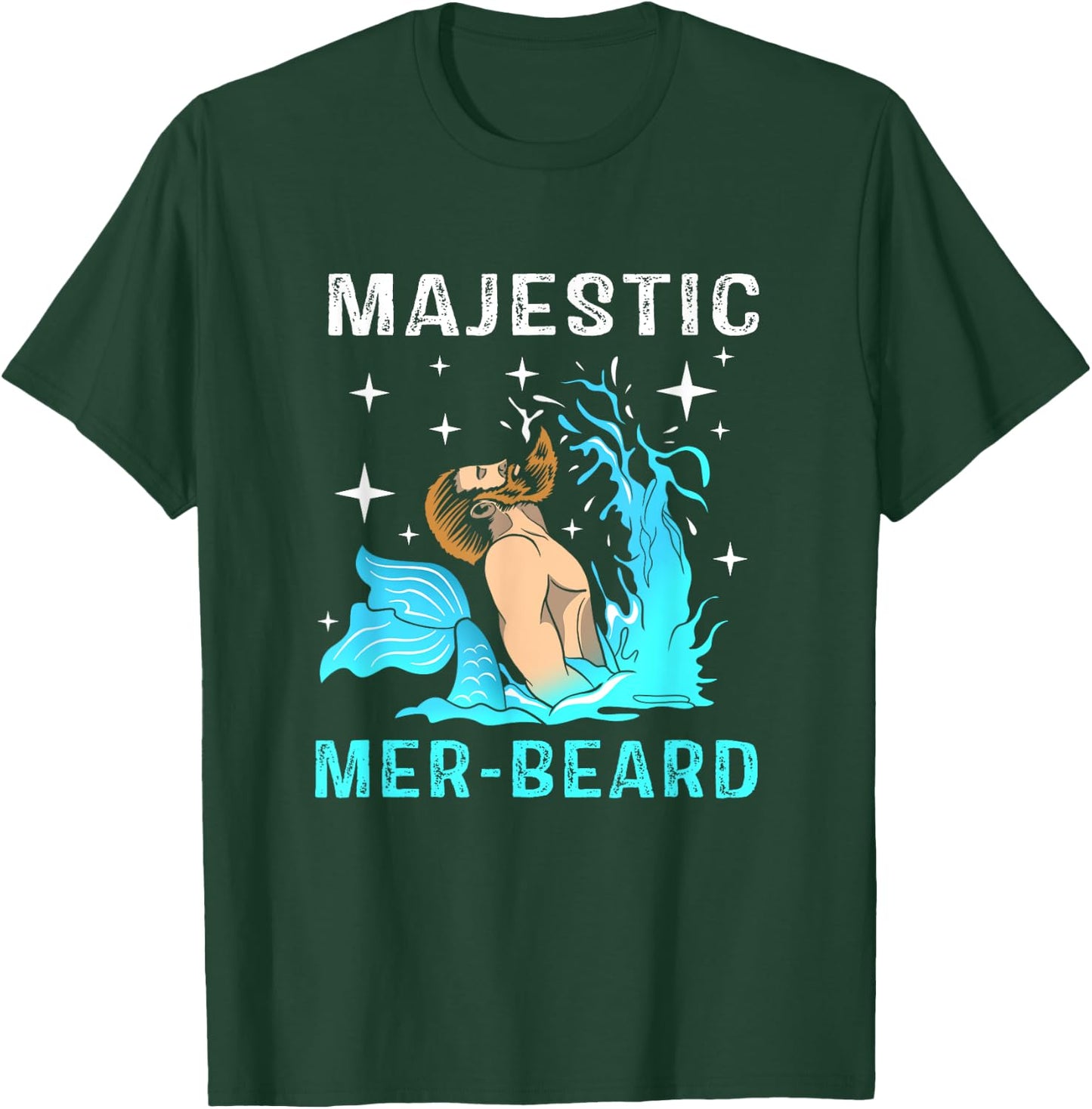 Majestic Mer Beard Mermaid Man Funny Merman T-Shirt - T-Shirt | Forest