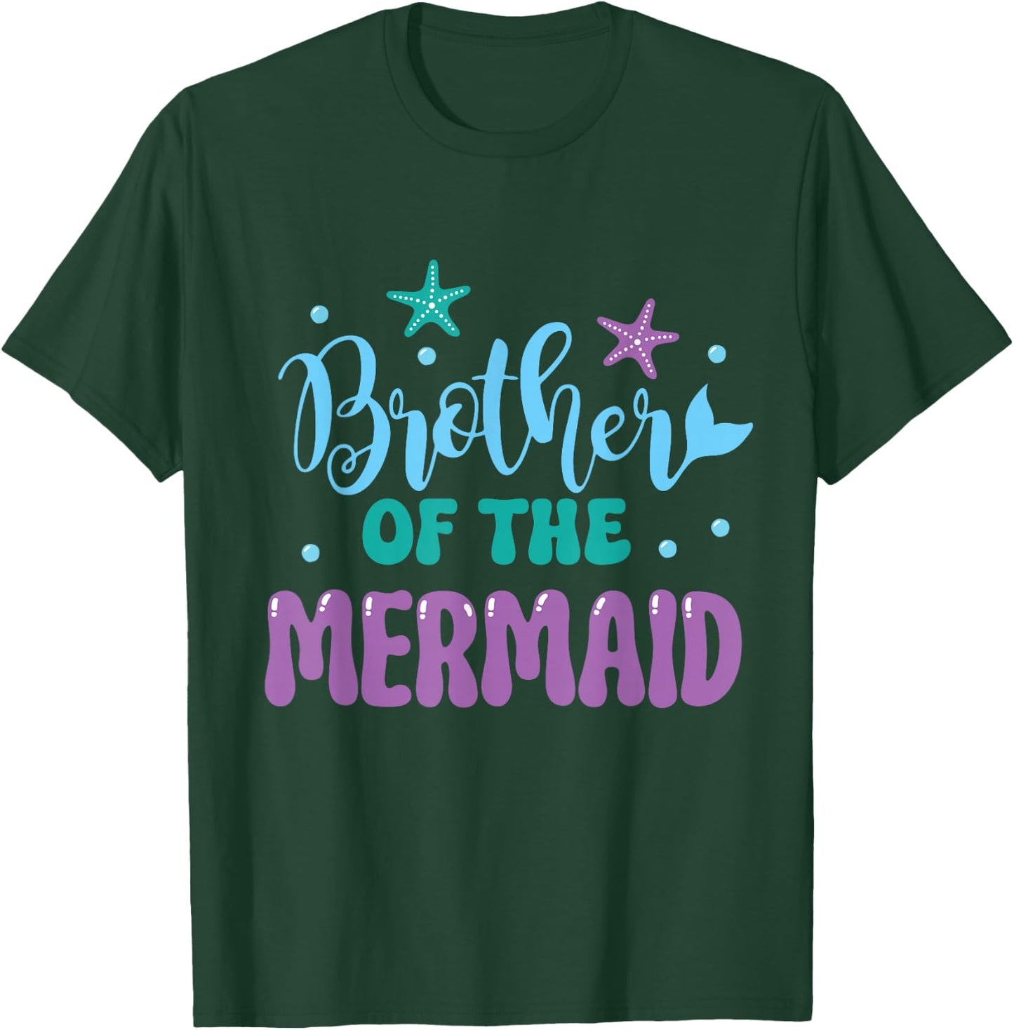 Brother Of The Mermaid Party Mermaids Birthday Mermaid T-Shirt - T-Shirt | Forest