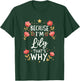 Women Because I'm Lily That's Why Woman Name T-Shirt - T-Shirt | Forest