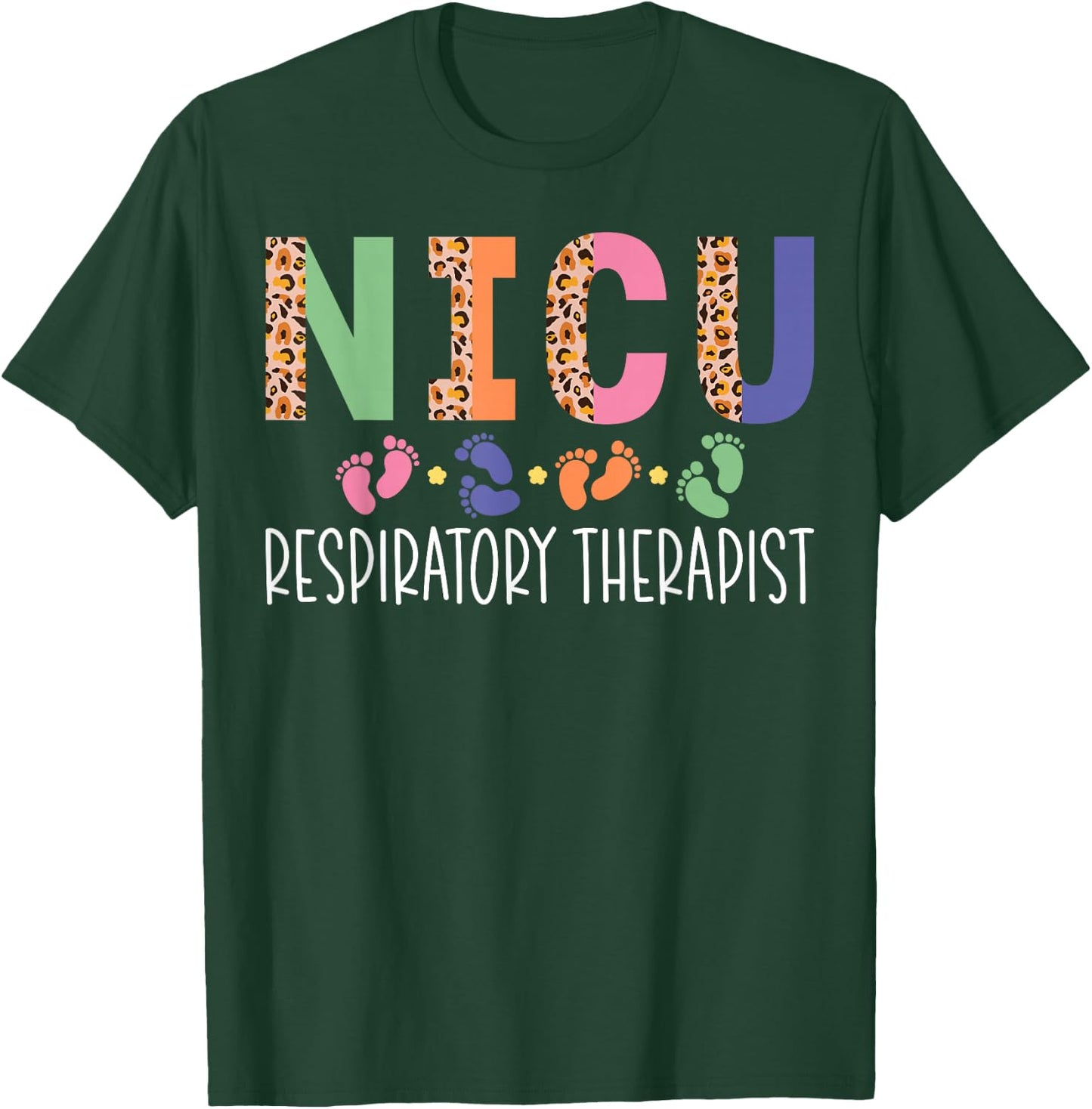 NICU Respiratory Therapist Appreciation Leopard T-Shirt - T-Shirt | Forest