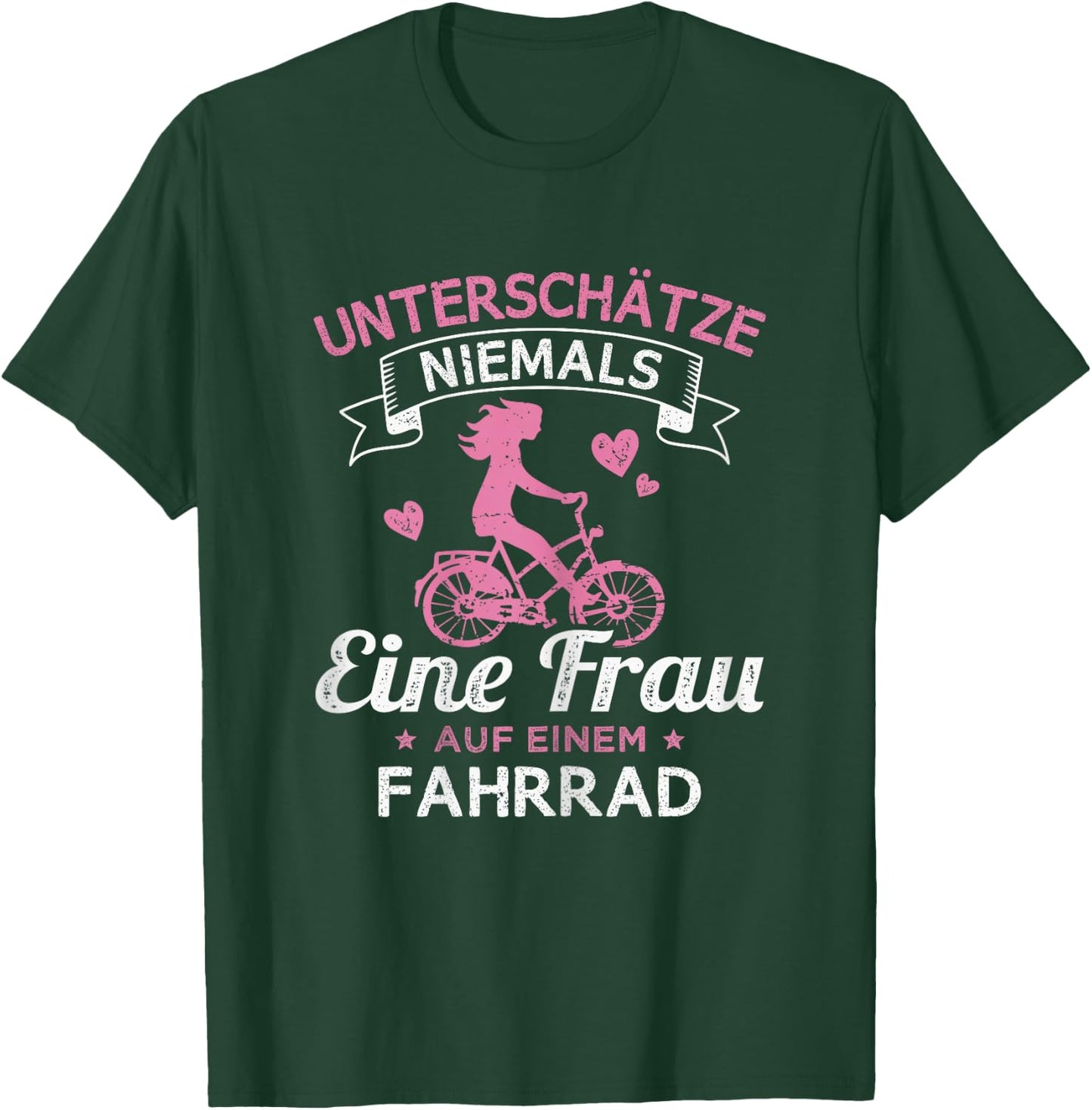 Women's with German Text "Underschätze niemals eine Frau auf einem Bike" ( T-Shirt - T-Shirt | Forest