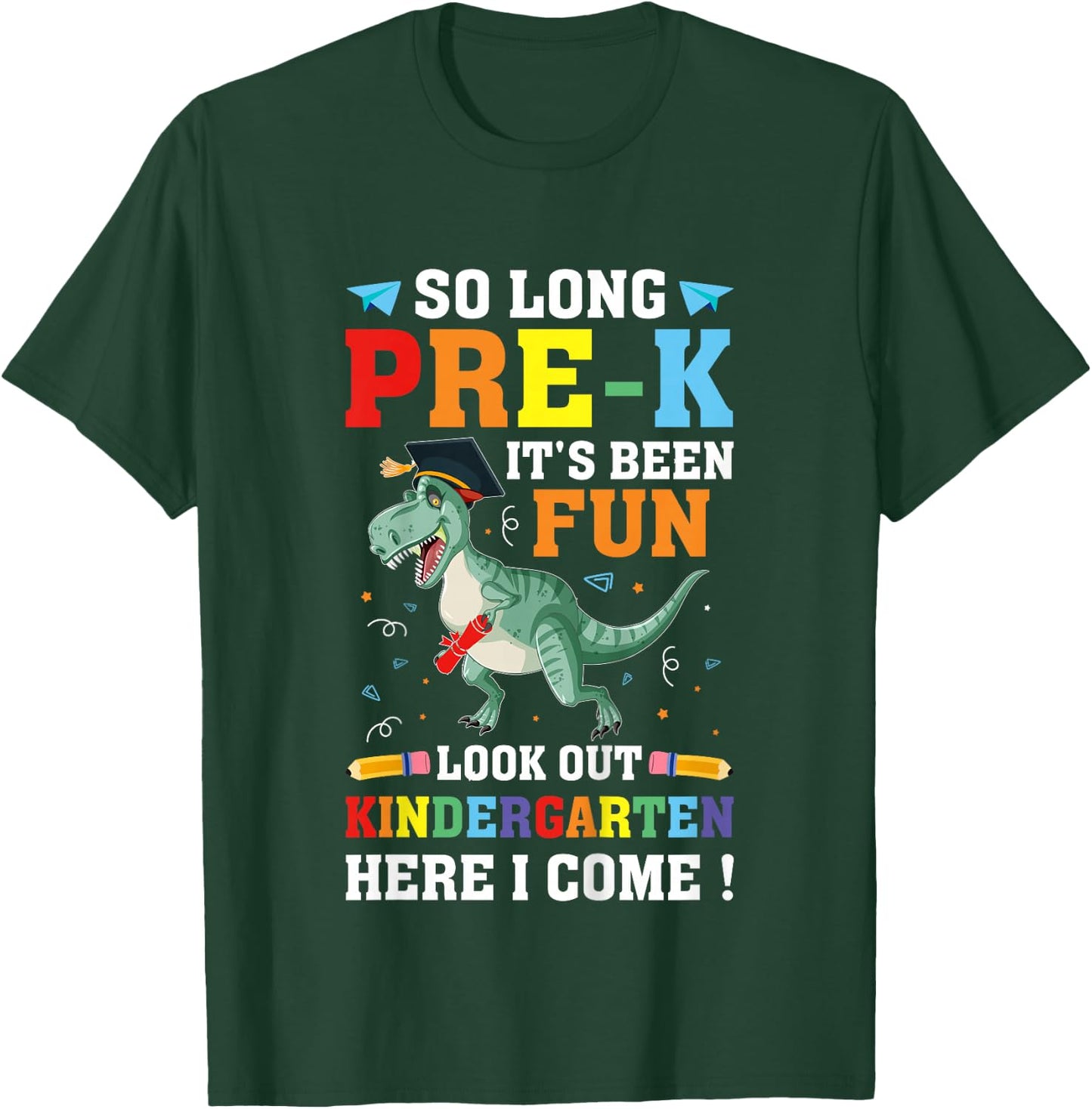 Kids So Long Pre-K Preschool Graduation Kindergarten Here I Come T-Shirt - T-Shirt | Forest