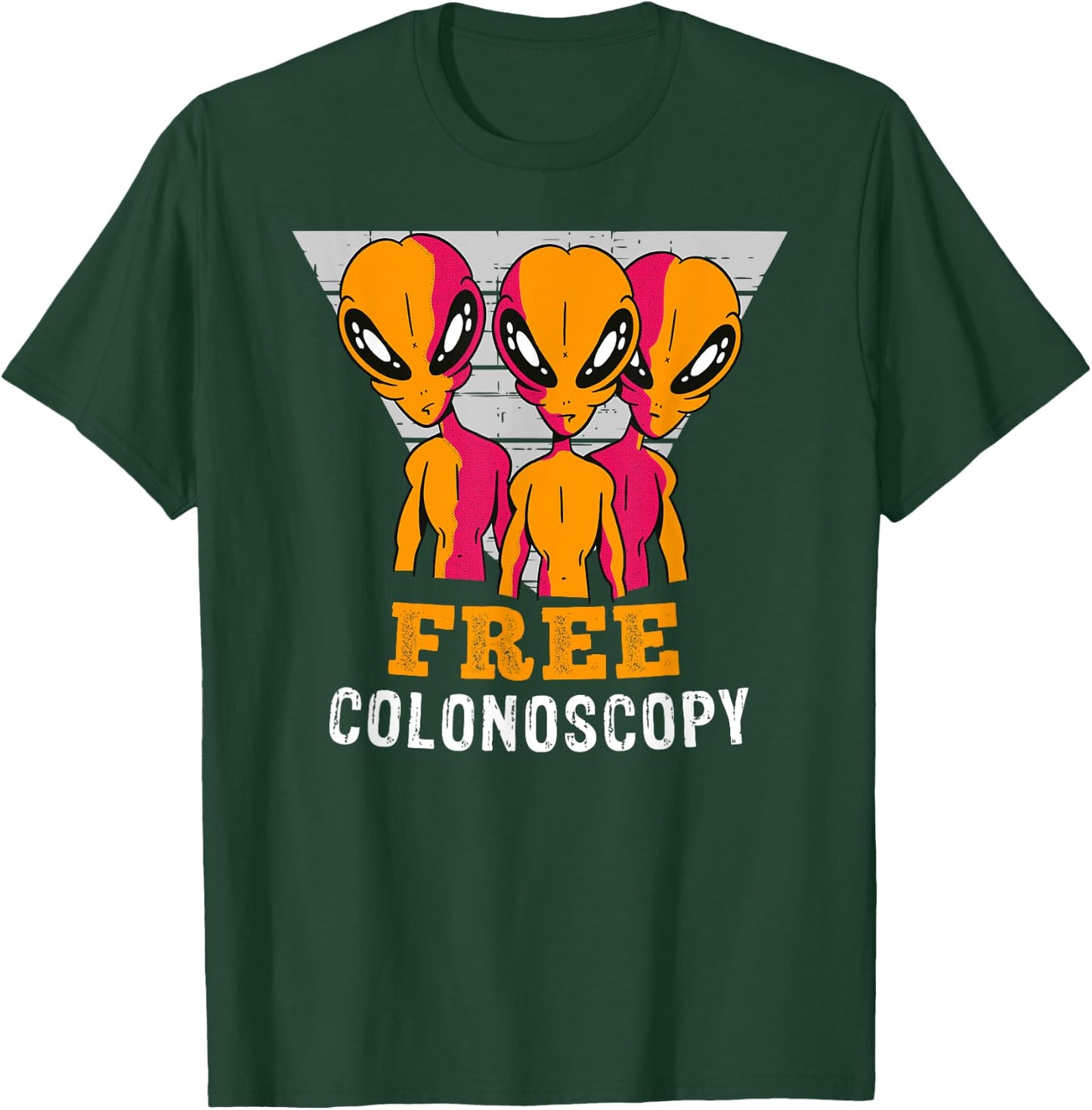 Free Colonoscopy from Funny Aliens for a 50th Birthday T-Shirt - T-Shirt | Forest
