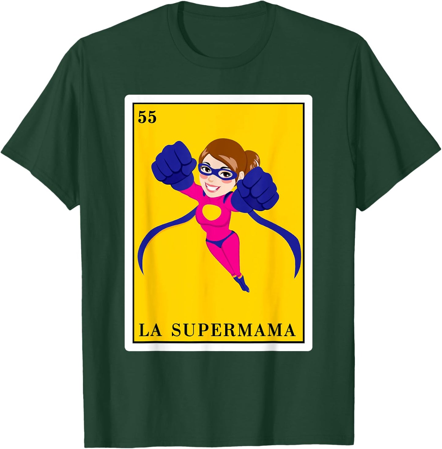 Funny Spanish-Mexican Bingo Gifts for Mom - La Supermama T-Shirt - T-Shirt | Forest