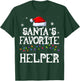 Funny Santa's Favorite Helper Family Matching Christmas T-Shirt - T-Shirt | Forest