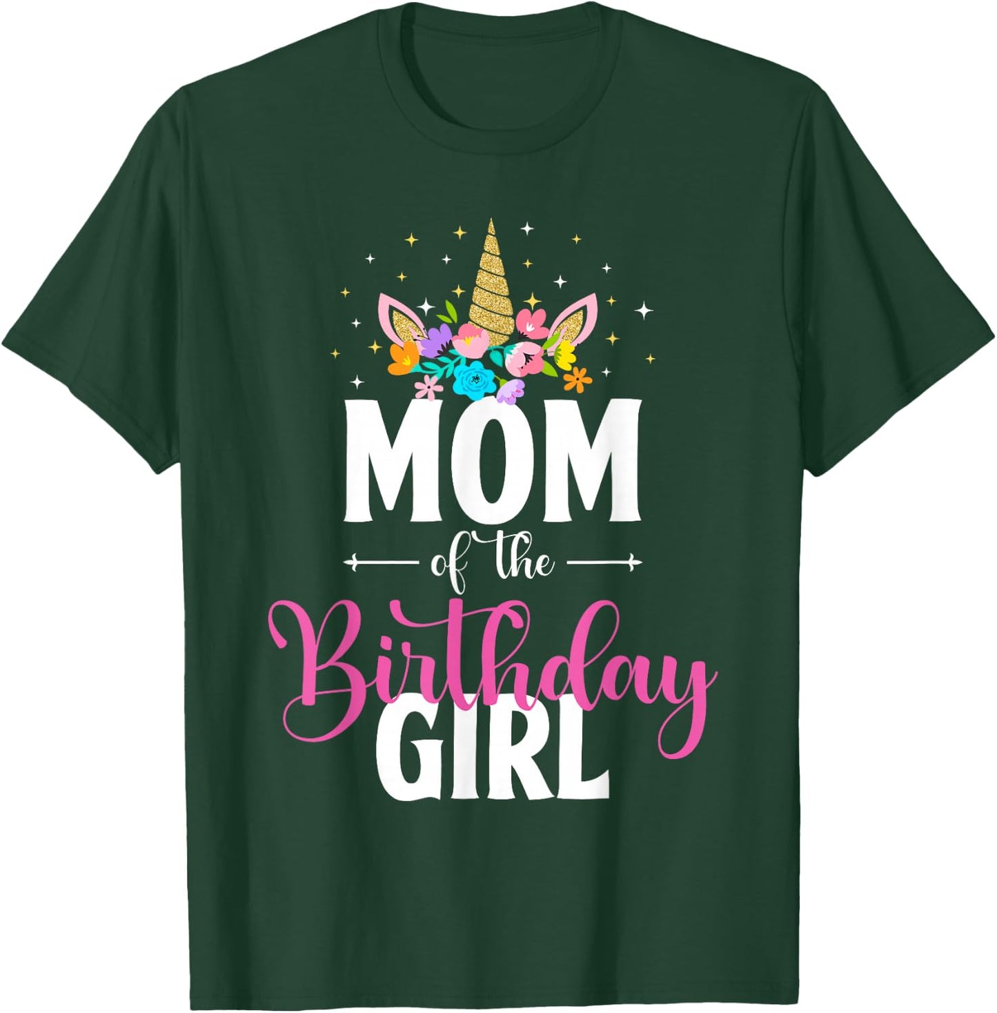 Mom Of The Birthday Girl Unicorn Girls Family Matching T-Shirt - T-Shirt | Forest