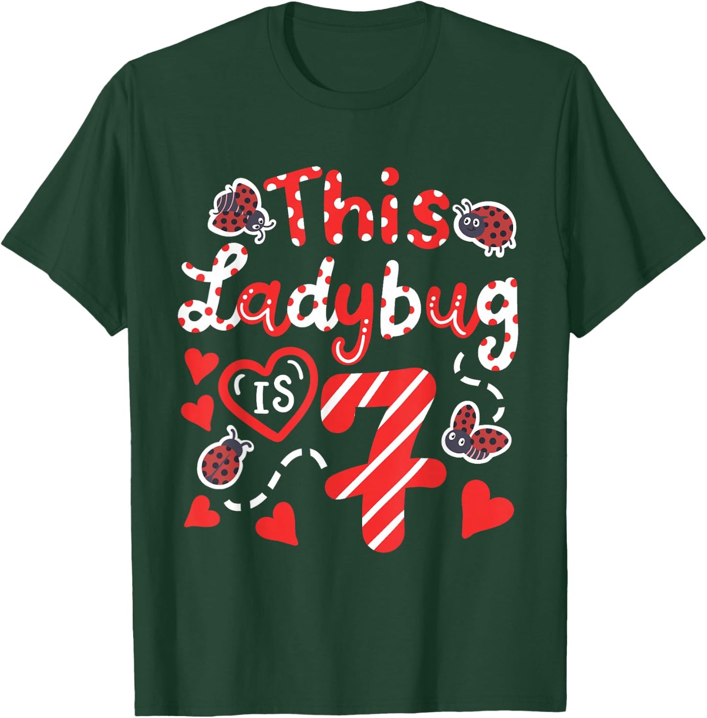 This Ladybug is 7 Years Old 7th Birthday Girl Family Ladybug T-Shirt - T-Shirt | Forest