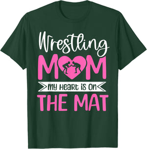 Wrestling Mom My Heart Is On The Mat Wrestler Mama T-Shirt - T-Shirt | Forest