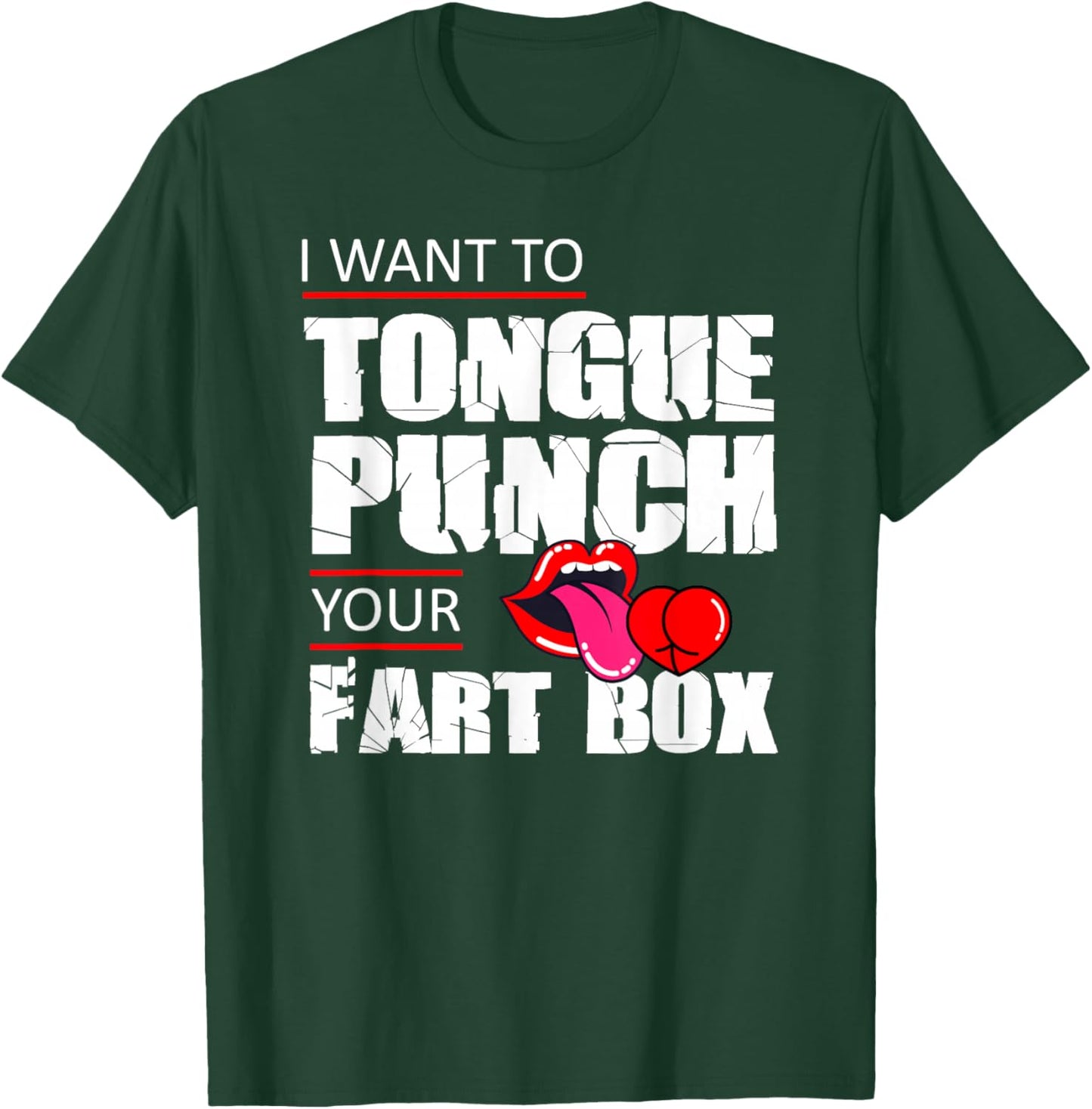 Tongue Fart Box Punch Funny Word Pun Humor Sarcasm Joke Gag T-Shirt - T-Shirt | Forest
