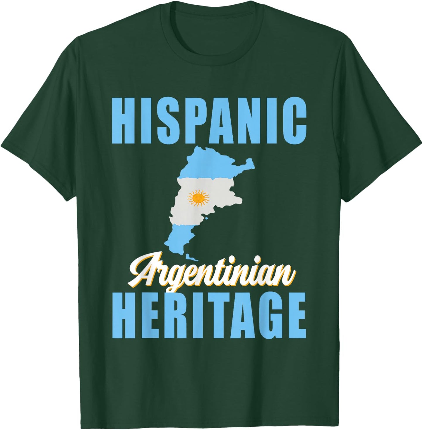 Argentina Hispanic Heritage month Flag Argentinian Pride T-Shirt - T-Shirt | Forest