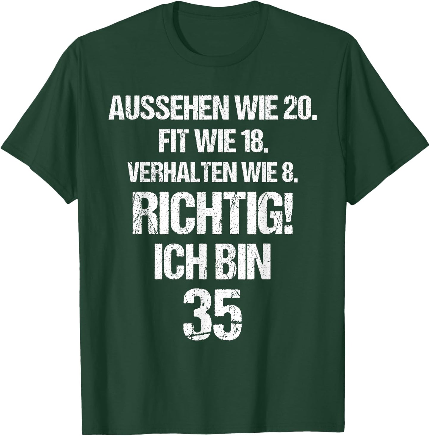 35. Geburtstag Mann Frau 35 Jahre Spruch Lustig 35 T-Shirt - T-Shirt | Forest