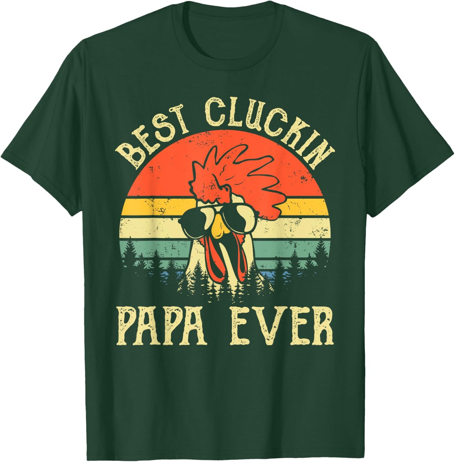 Vintage Best Cluckin Papa Ever Chicken shirt T-Shirt - T-Shirt | Forest