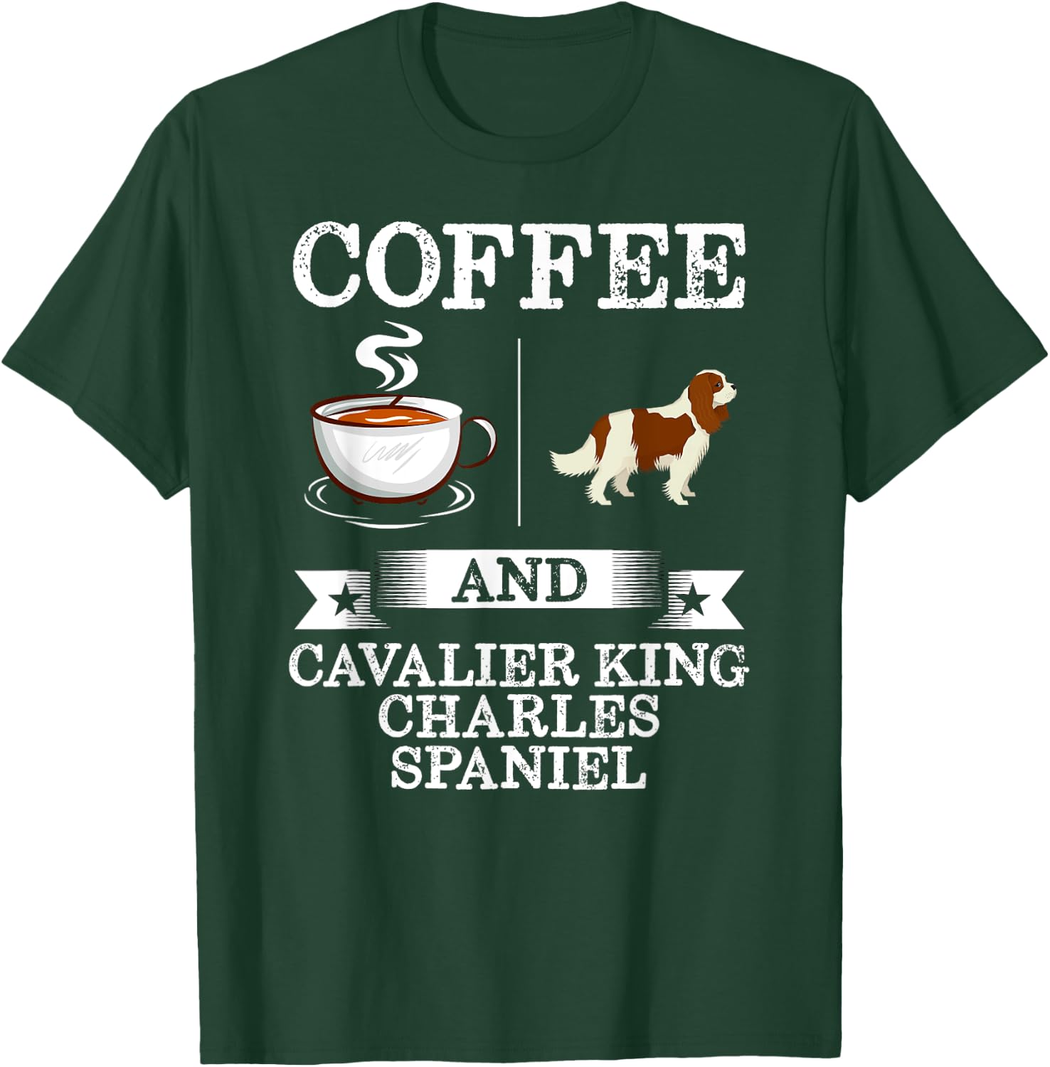 Coffee And Cavalier King Charles Spaniel Shirt Cute Dog Gift Men Women Girls Kids T-Shirt - T-Shirt | Forest