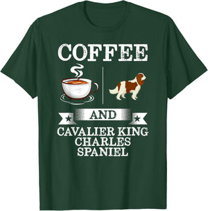 Coffee And Cavalier King Charles Spaniel Shirt Cute Dog Gift Men Women Girls Kids T-Shirt - T-Shirt | Forest