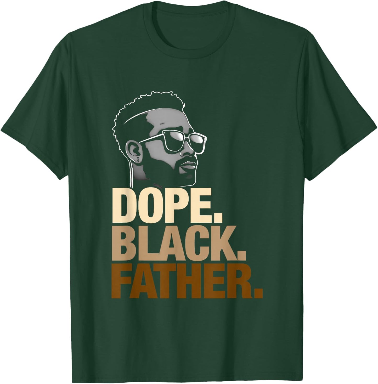 Fathers Day Dope Black Father African American Pride Dad Men T-Shirt - T-Shirt | Forest