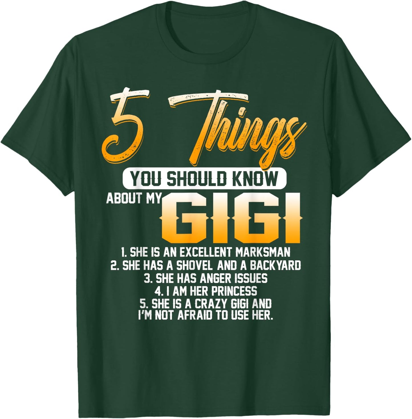 5 Things You Should Know About My Gigi Grandma Mother's Day T-Shirt - T-Shirt | Forest