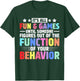 It's All Fun And Games Until Someone Figures Out Of The T-Shirt - T-Shirt | Forest