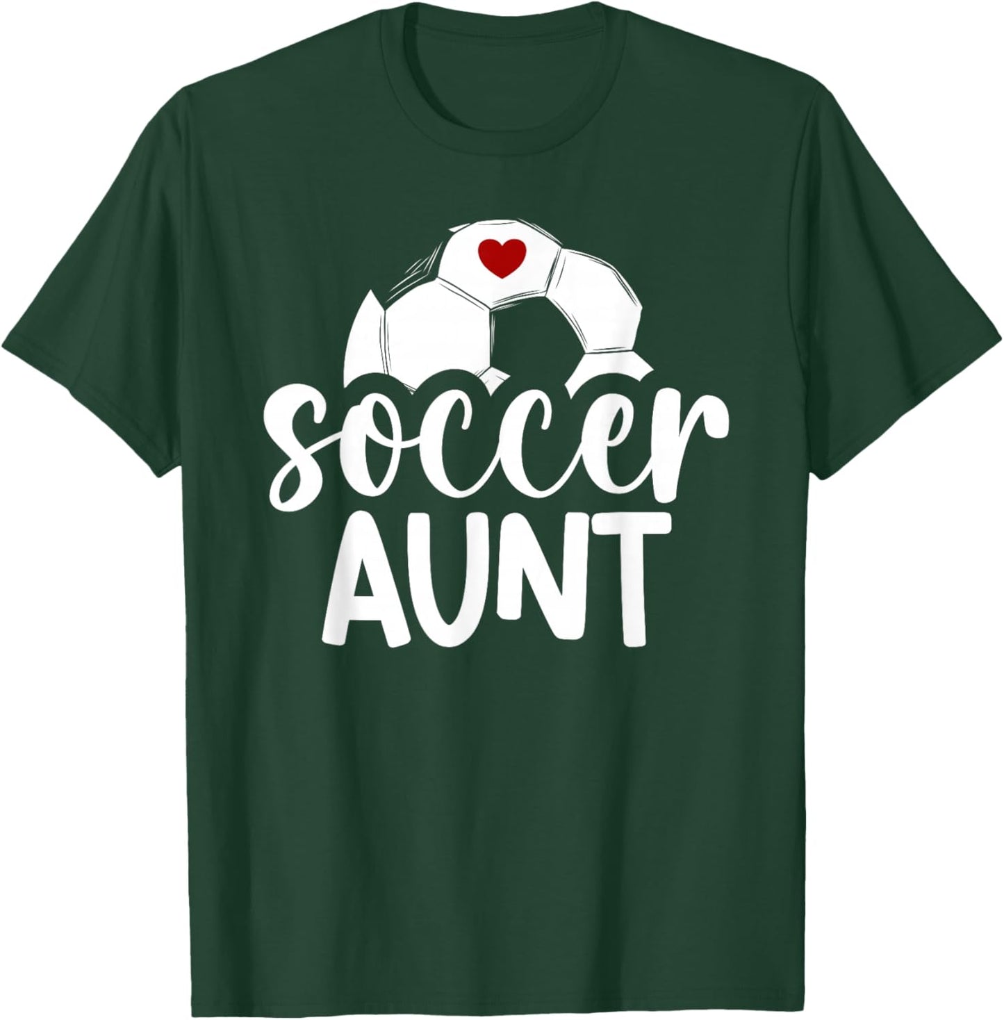 Soccer Aunt Of A Soccer Player Auntie T-Shirt - T-Shirt | Forest