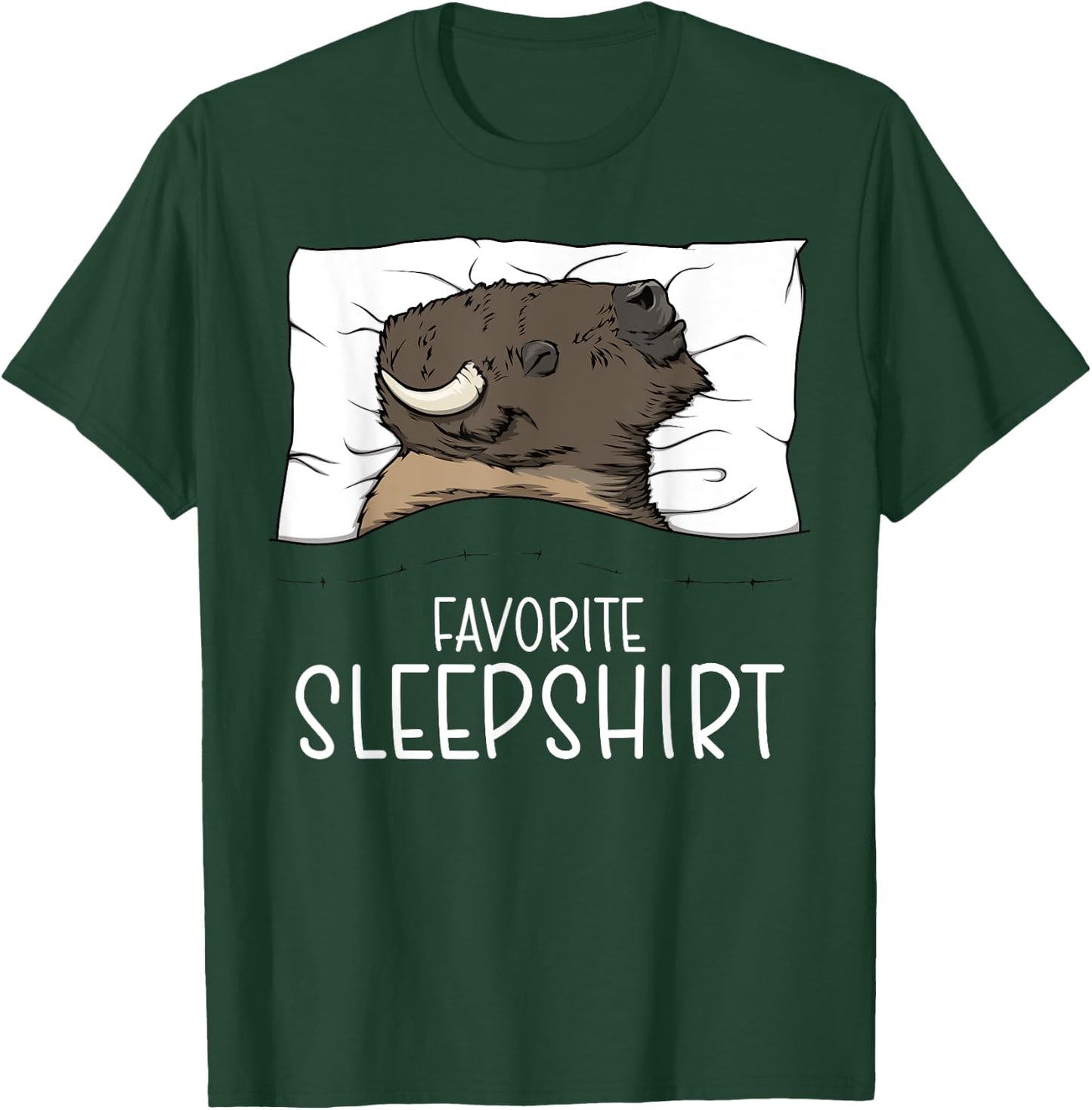 Favorite Sleepshirt Bison, Napping Bison Pajama T-Shirt - T-Shirt | Forest