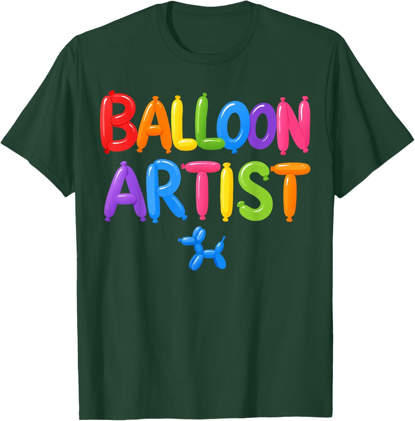 Balloon Artist Balloon Twisting T-Shirt - T-Shirt | Forest